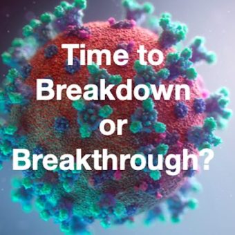A Time to Breakdown or Breakthrough?  Covid-19 Crisis as an Opportunity for a Better Way